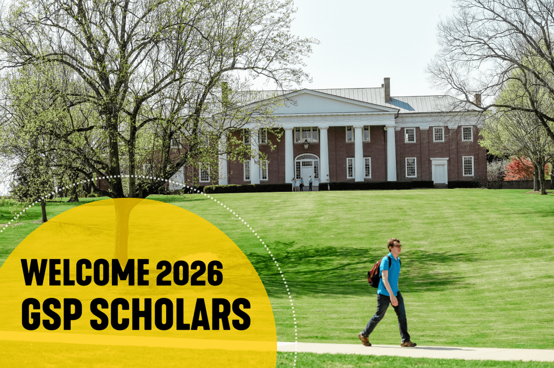 A student walks across campus with Old Centre in the background. Text on the graphic reads "Welcome 2026 GSP Scholars"